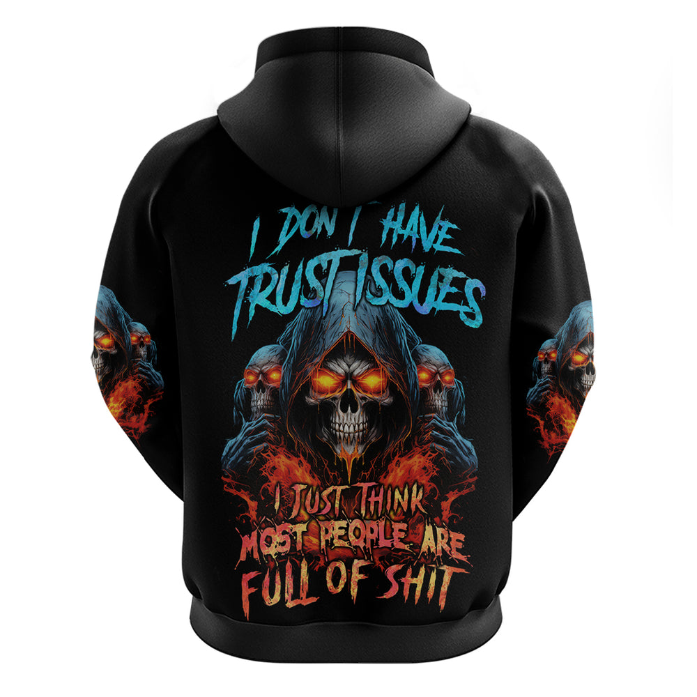 I Don't Have Trust Issues Hoodie I Don't Have Trust Issues Hoodie
