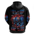 I Have 3 Sides 3 Skulls Hoodie