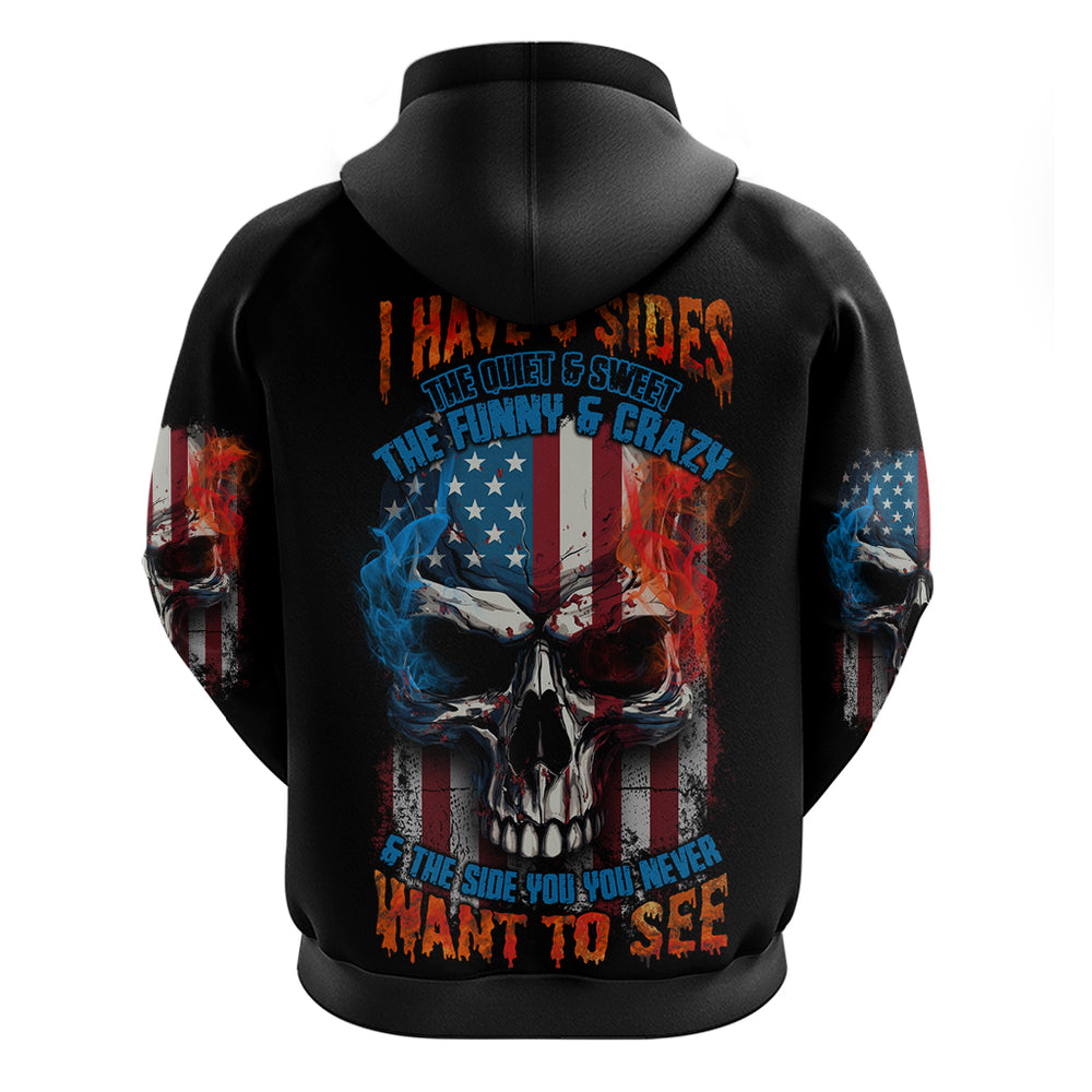 I Have Three Sides Skull Flag Hoodie I Have Three Sides Skull Flag Hoodie