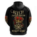 I'm Not A Princess I'm The Fcking Queen Hoodie