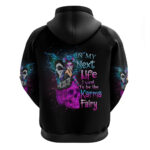 In My Next Life - I Want To Be The Karma Fairy Hoodie