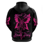 In My Next Life I Want To Be The Karma Fairy Hoodie
