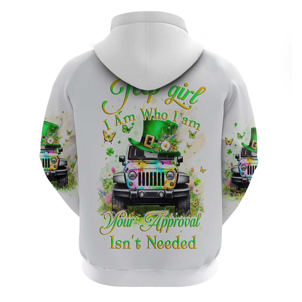 Irish Jeep Hoodie Jeep Girl Iam Who Iam Your Approval Isn't Needed DT01 Irish Jeep Hoodie Jeep Girl Iam Who Iam Your Approval Isn't Needed DT01