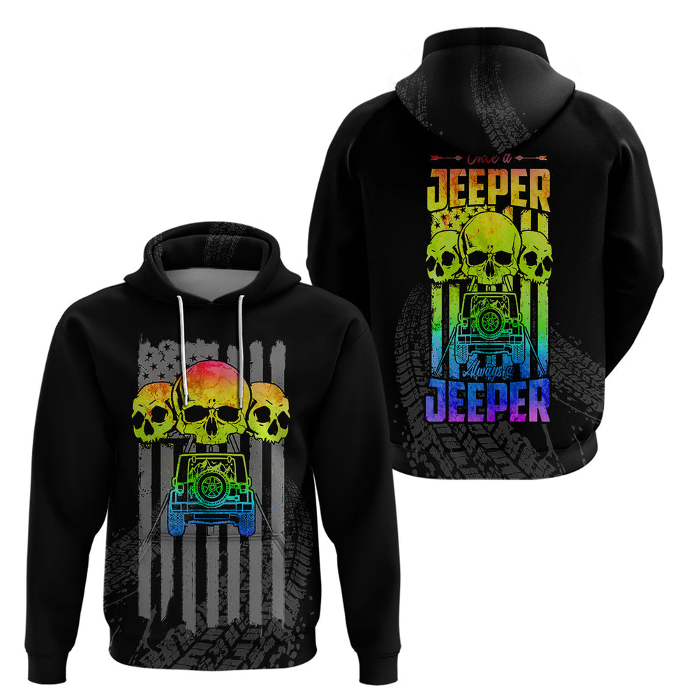 Jeep Skull Hoodie Once A Jeeper Always A Jeeper Jeep Skull Hoodie Once A Jeeper Always A Jeeper