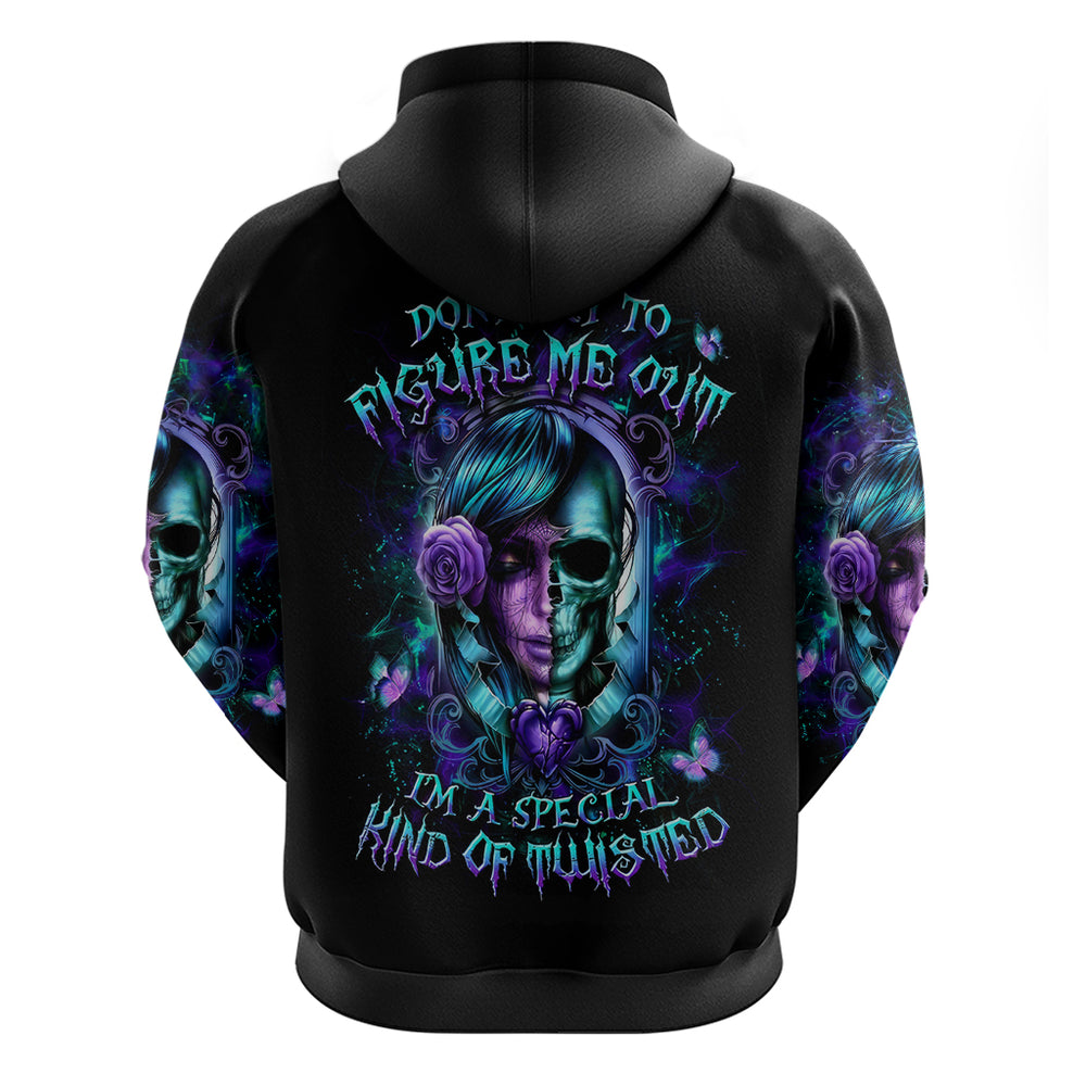 Lady Skull Hoodie Don't Try To Figure Me Out I'm A Special Kind Of Twisted DT01 Lady Skull Hoodie Don't Try To Figure Me Out I'm A Special Kind Of Twisted DT01