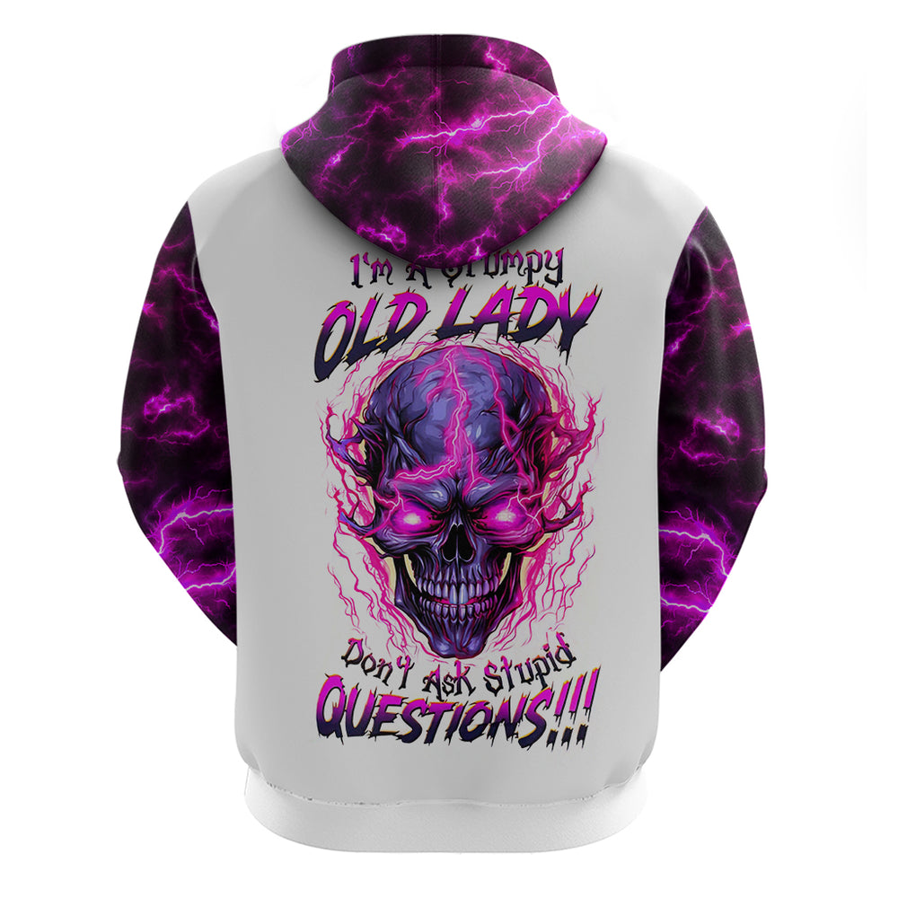 Lighting Skull Hoodie i'm A Grumpy Old Lady Don't Ask Stupid DT01 Lighting Skull Hoodie i'm A Grumpy Old Lady Don't Ask Stupid DT01