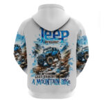 Mountain Jeep Hoodie Because I'm Too Lazy To Ride A Mountain Bike DT01