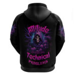 My Attitude Is Having Technical Problems Hoodie