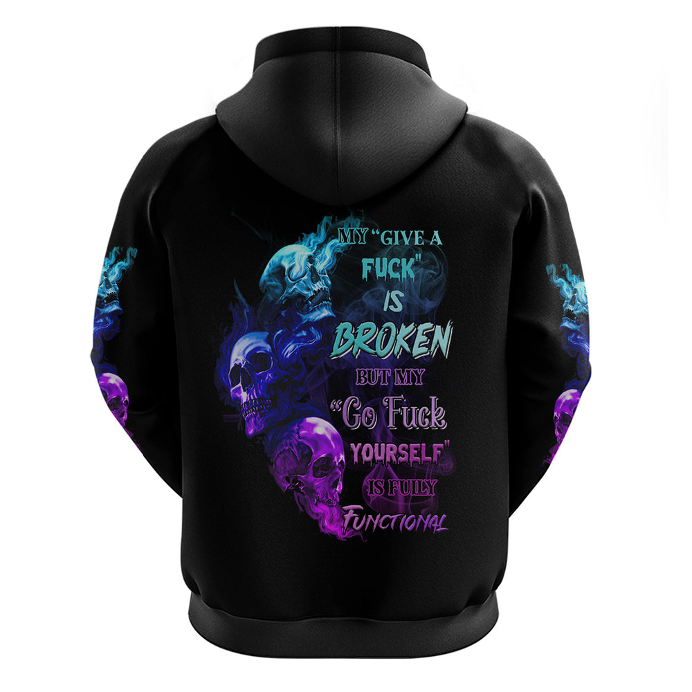 My Give A F Is Broken All Hoodie My Give A F Is Broken All Hoodie