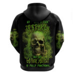 My Give A F Skull Is Broken Hoodie