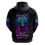 One Day Let My Demons Out To Play Hoodie