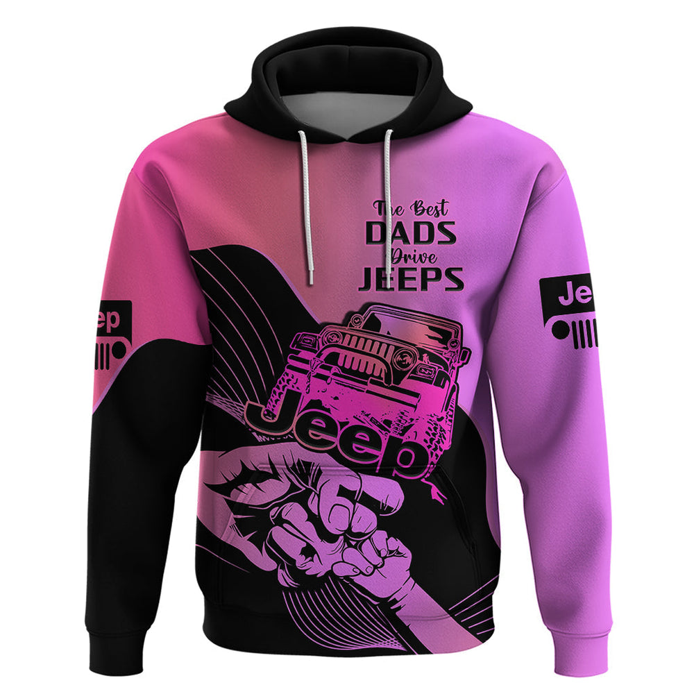 Pink Jeep Dad Hoodie Happy Fathers Day Best Dads Drive Jeeps Pink Jeep Dad Hoodie Happy Fathers Day Best Dads Drive Jeeps