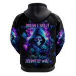 Rose Skull Hoodie If My Mouth Doesn't Say It DT01