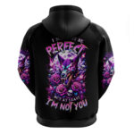 Rose Wolf Hoodie I May Not Be Perfect But At Least I'm Not You DT01