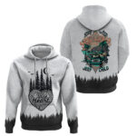 Stay Wild Jeep Child - Jeep Hoodie