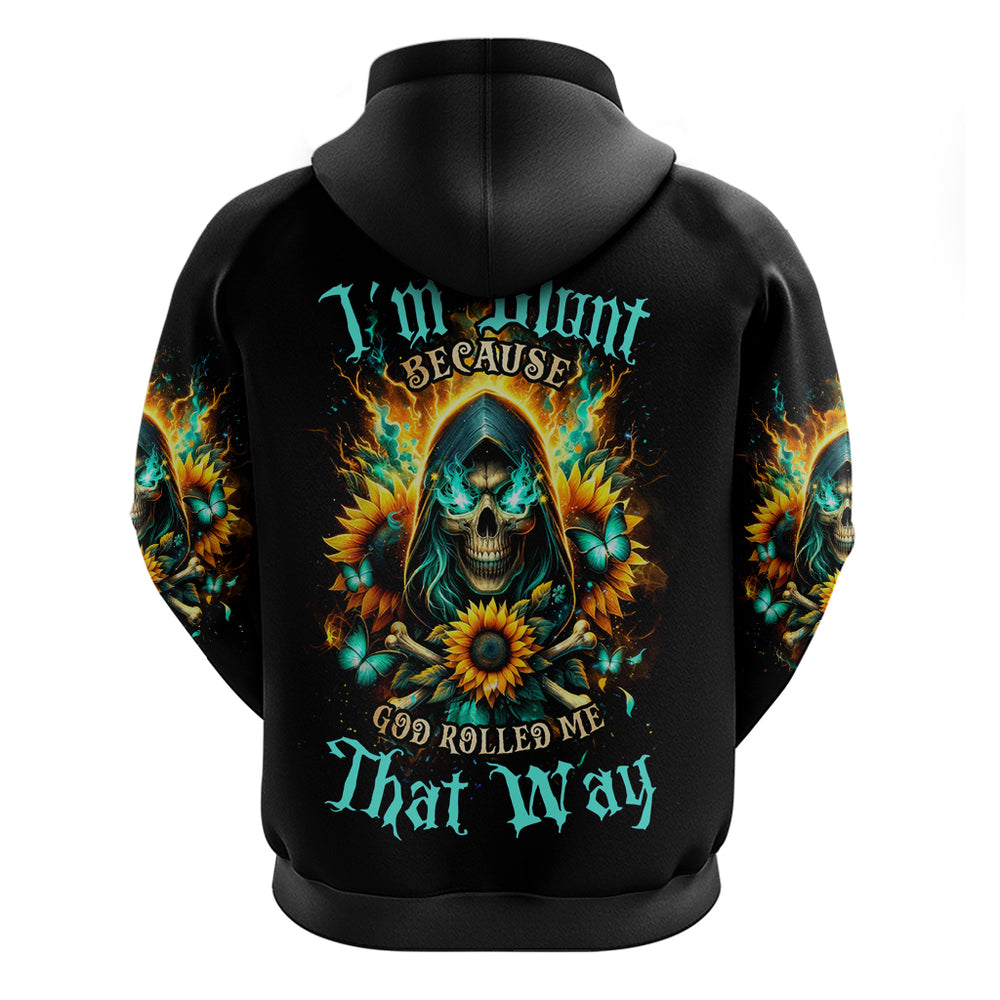 Sunflower Skull Hoodie I'm Blunt Because God Rolled Me That Way DT01 Sunflower Skull Hoodie I'm Blunt Because God Rolled Me That Way DT01