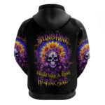 Sunflower Skull Hoodie She Is Sunshine Mixed With A Little Hurricane DT01