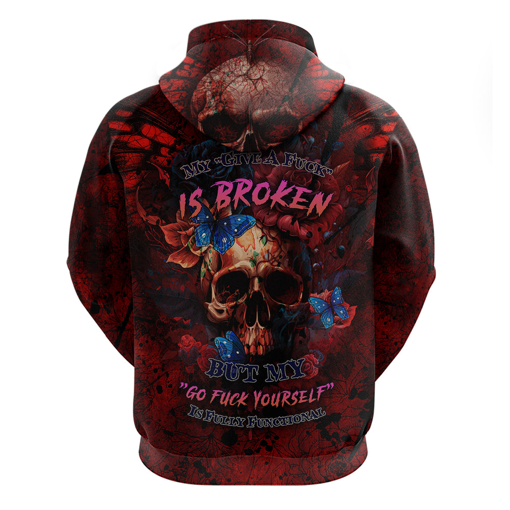 But My Go F Your Self Is Fully Hoodie But My Go F Your Self Is Fully Hoodie