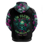 Tropical Skull Hoodie I'm Blunt Because God Rolled Me That Way DT01