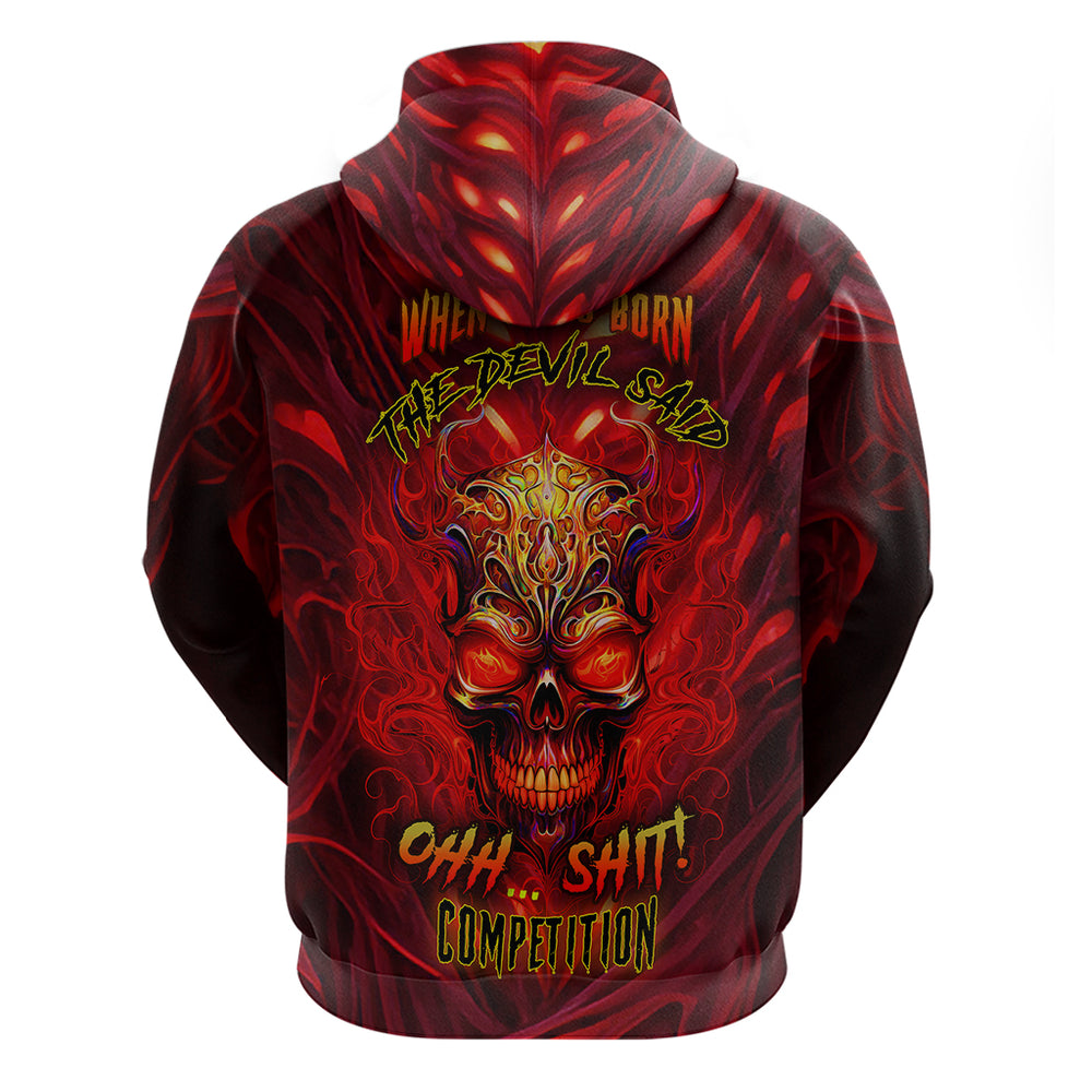 When Is Was Born The Devil Hoodie When Is Was Born The Devil Hoodie