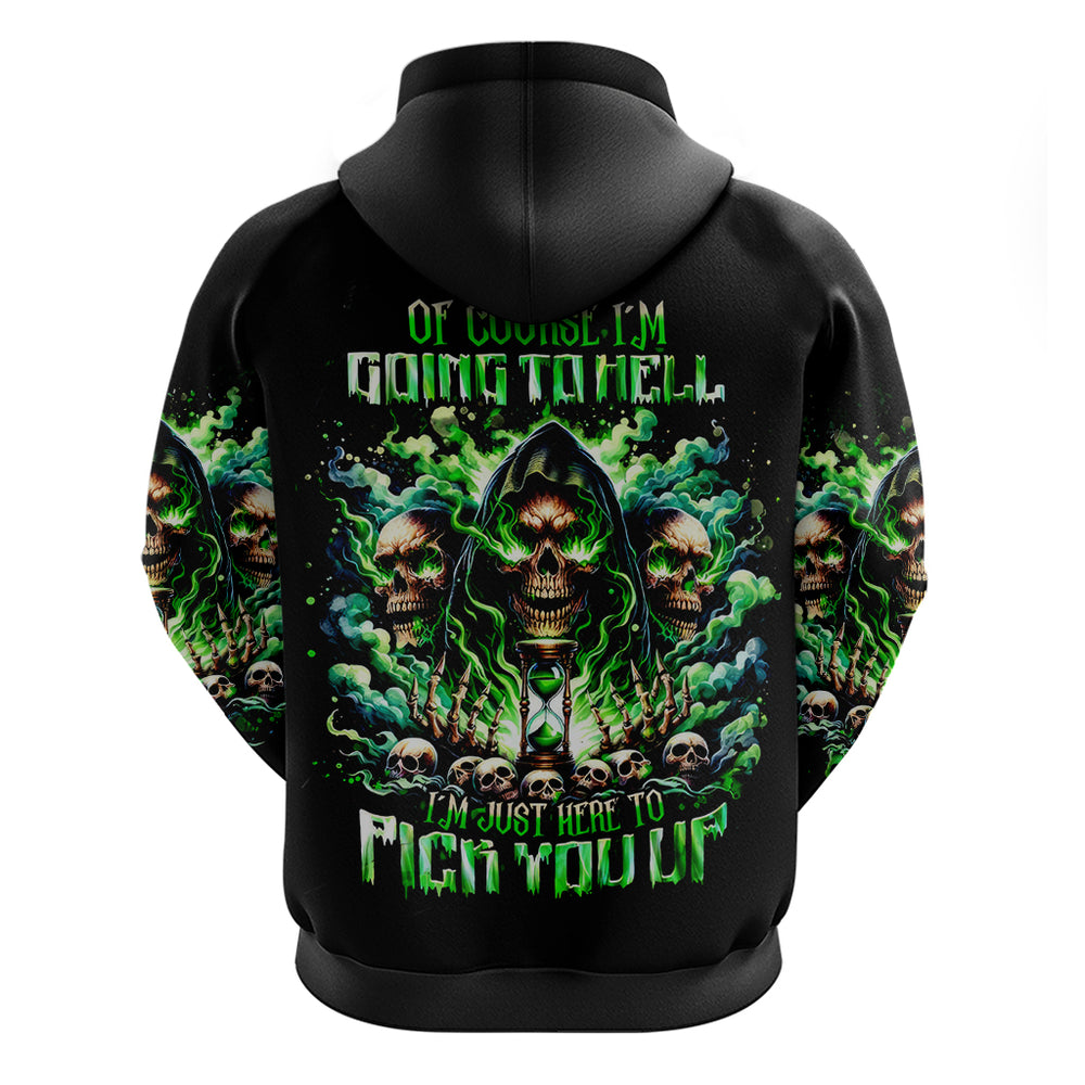 Witch Skull Hoodie Of Course I'm Going To Hell I'm Just Here To Pick You Up DT01 Witch Skull Hoodie Of Course I'm Going To Hell I'm Just Here To Pick You Up DT01