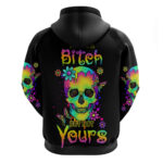 Yes I'm A B But Not Yours Hoodie