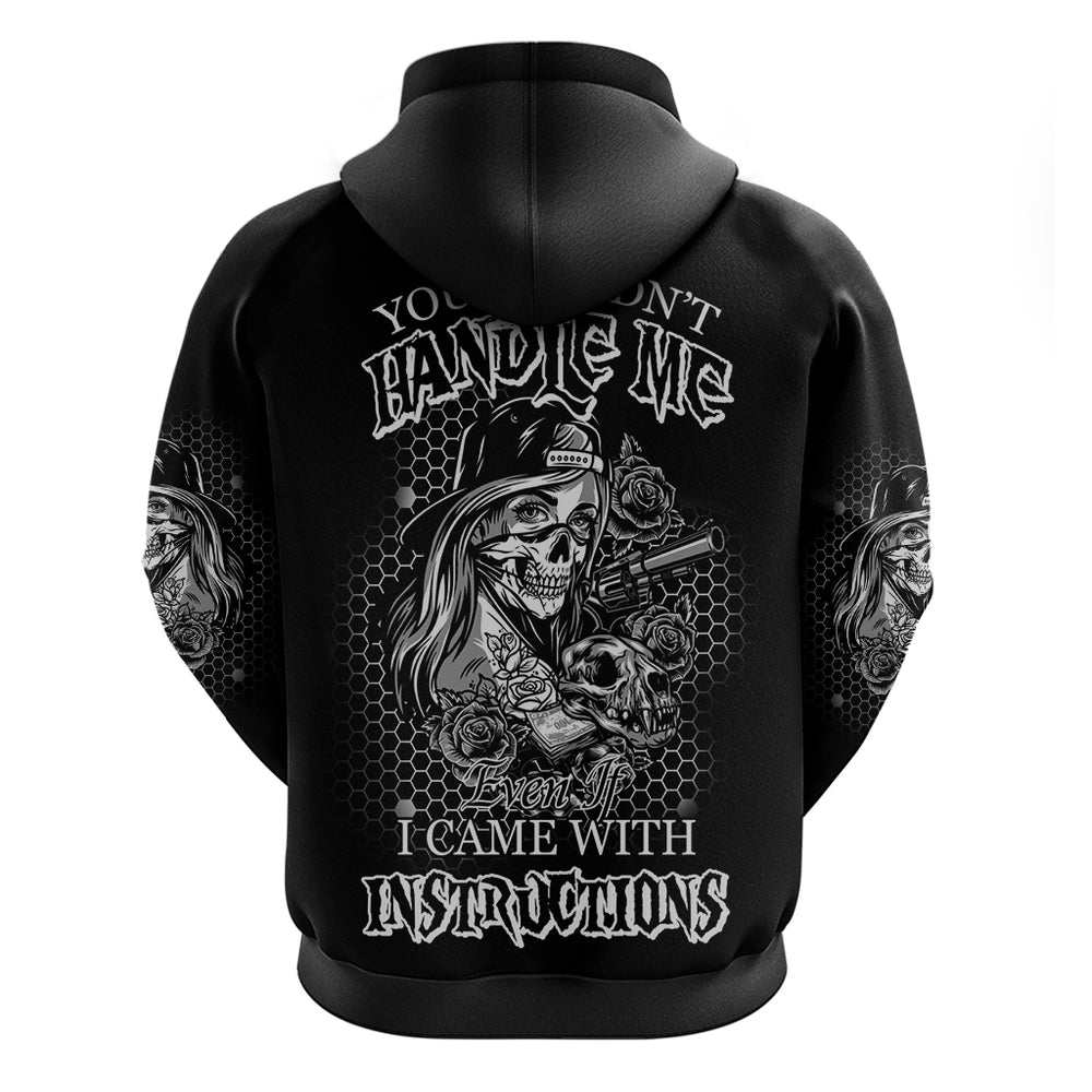 You Couldn't Handle Me B W Hoodie You Couldn't Handle Me B W Hoodie