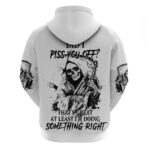 Did I Piss You Off Skull Reaper Hoodie