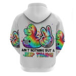 Duck Jeep Hoodie Ain't Nothing But A Jeep Thang DT01