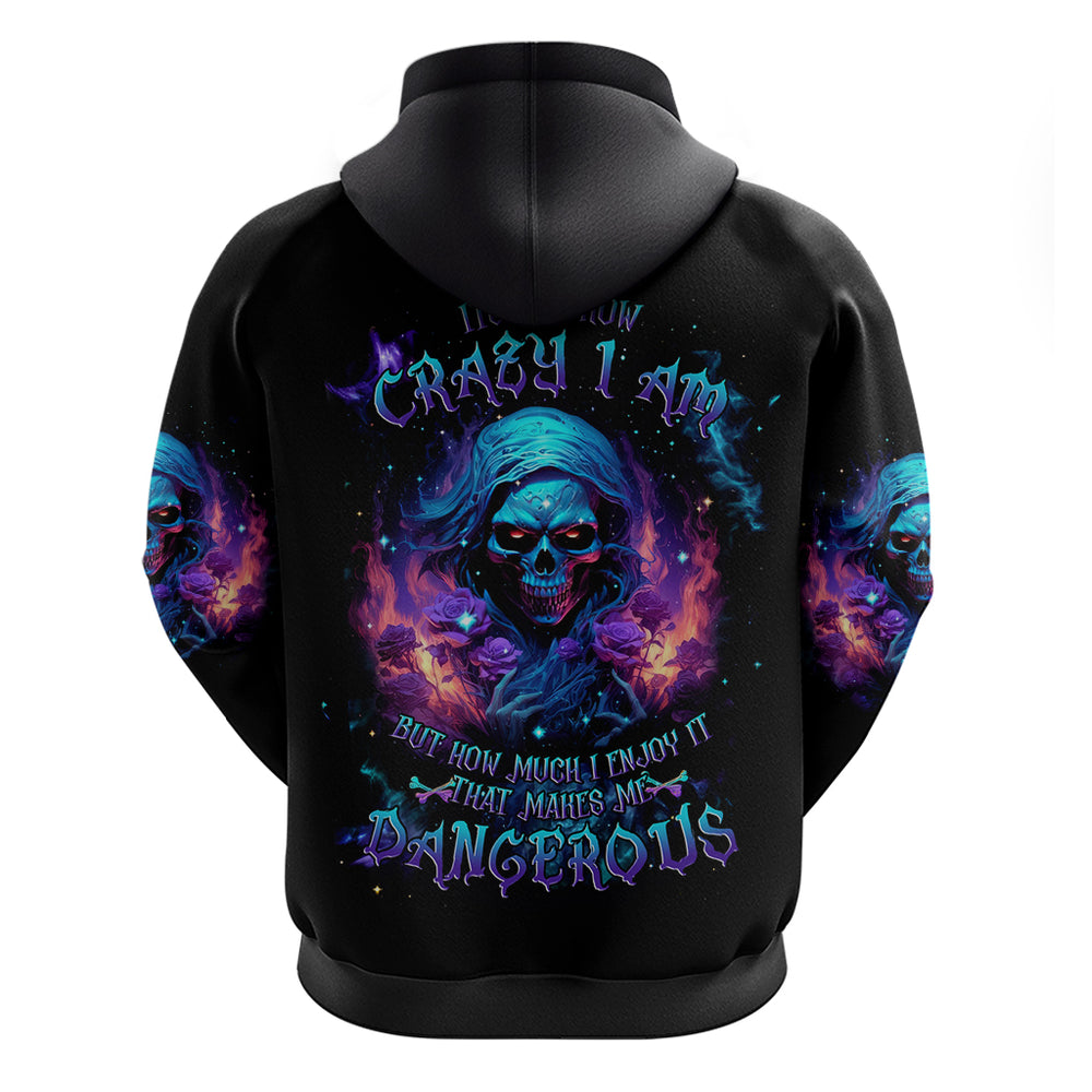 Flame Skull Hoodie Its Not How Crazy I Am But How Much I enjoy It That Makes Me Dangeous DT01 Flame Skull Hoodie Its Not How Crazy I Am But How Much I enjoy It That Makes Me Dangeous DT01