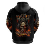 Flame Skull Hoodie When I Was Born The Devil Said Oh Shit Compettion DT01