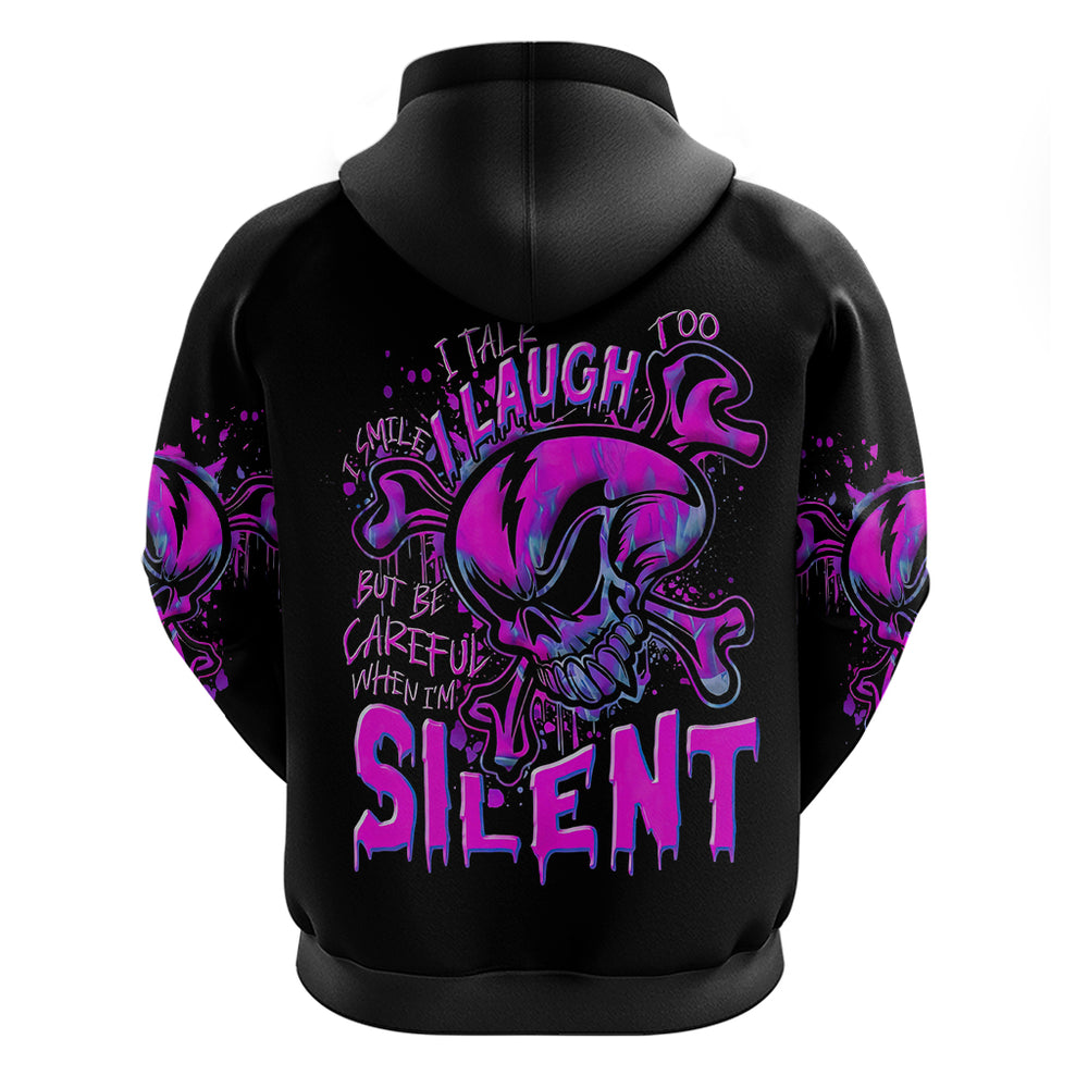 Graffiti Skull Hoodie I Talk I Smile But Be Carefull When I Silent DT01 Graffiti Skull Hoodie I Talk I Smile But Be Carefull When I Silent DT01