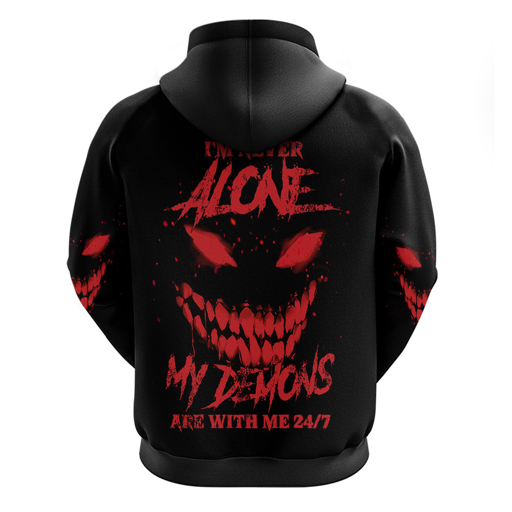 I'm Never Alone My Demon Are With Me Hoodie I'm Never Alone My Demon Are With Me Hoodie
