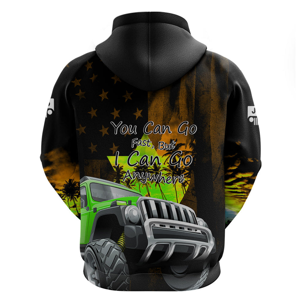 Orange Jeep Hoodie You Can Go Fast But I Can Go Anywhere Orange Jeep Hoodie You Can Go Fast But I Can Go Anywhere