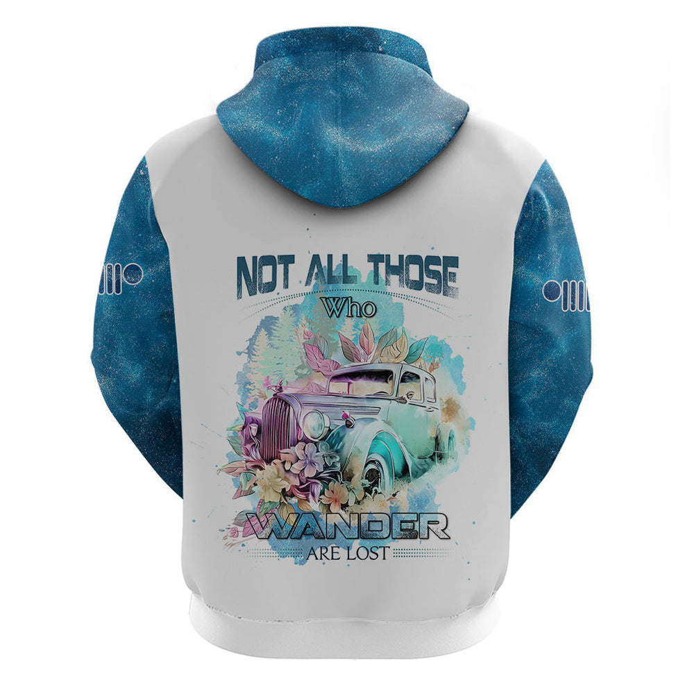 Blue Jeep Galaxy Hoodie Not All Those Who Wander Are Lost Blue Jeep Galaxy Hoodie Not All Those Who Wander Are Lost