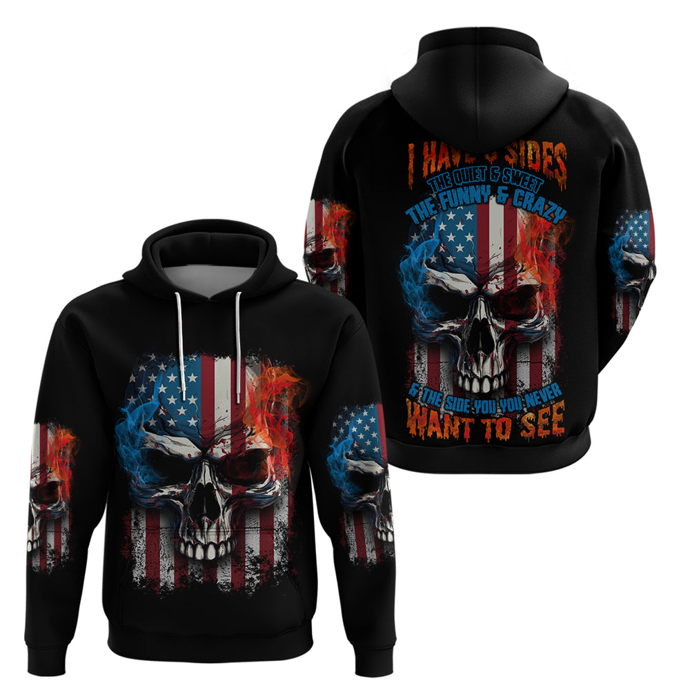 I Have Three Sides Skull Flag Hoodie I Have Three Sides Skull Flag Hoodie