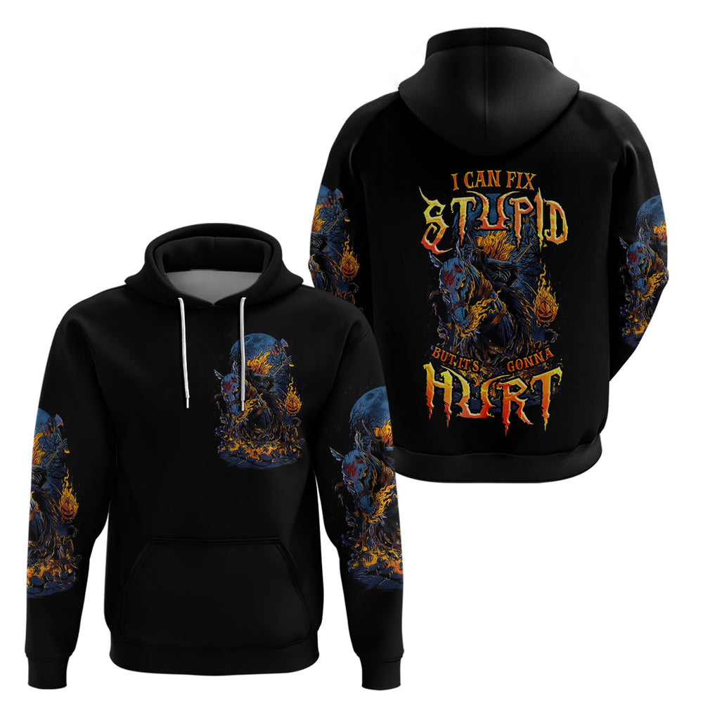 Jack O Lantern Skull Hoodie I Can Fix Stupid But It's Gonna Hurt DT01 Jack O Lantern Skull Hoodie I Can Fix Stupid But It's Gonna Hurt DT01