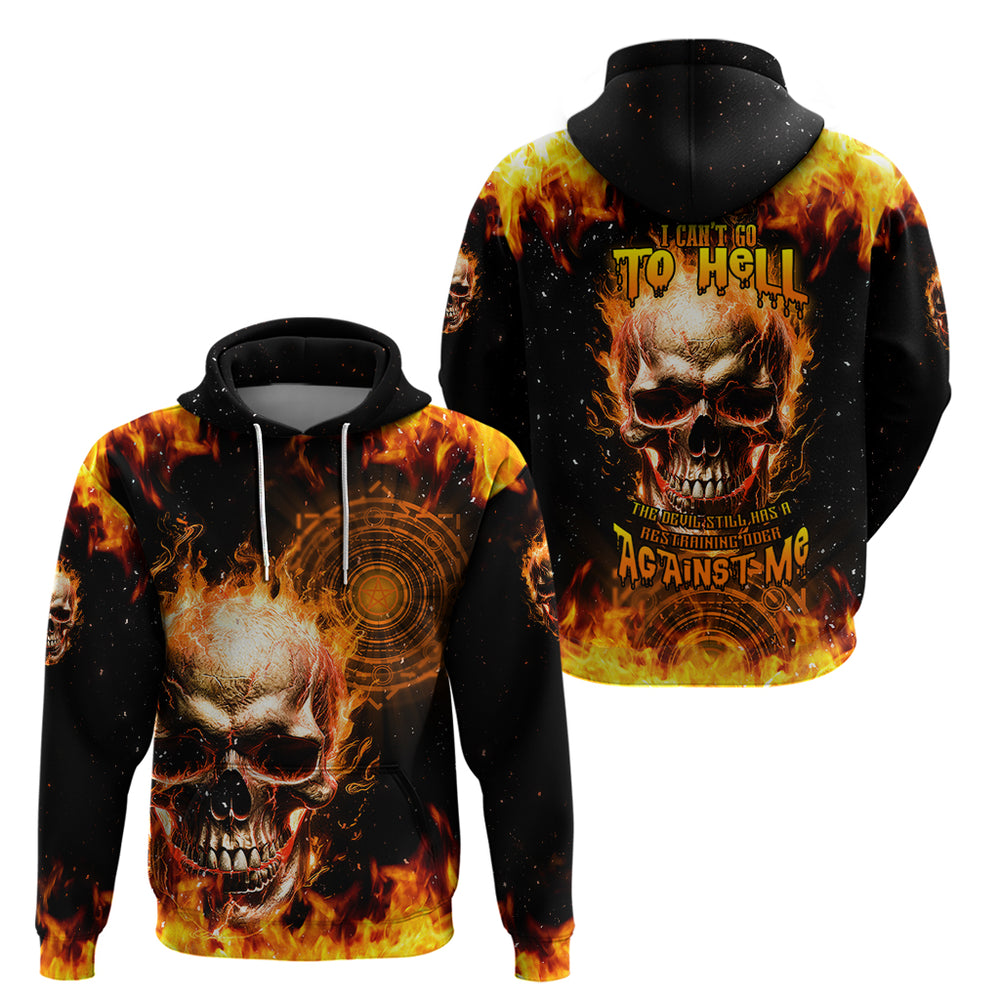 Magic Fire Skull Hoodie I Can't Go To Hell The Devil Still Has A Rest Training Oder Against Me Magic Fire Skull Hoodie I Can't Go To Hell The Devil Still Has A Rest Training Oder Against Me
