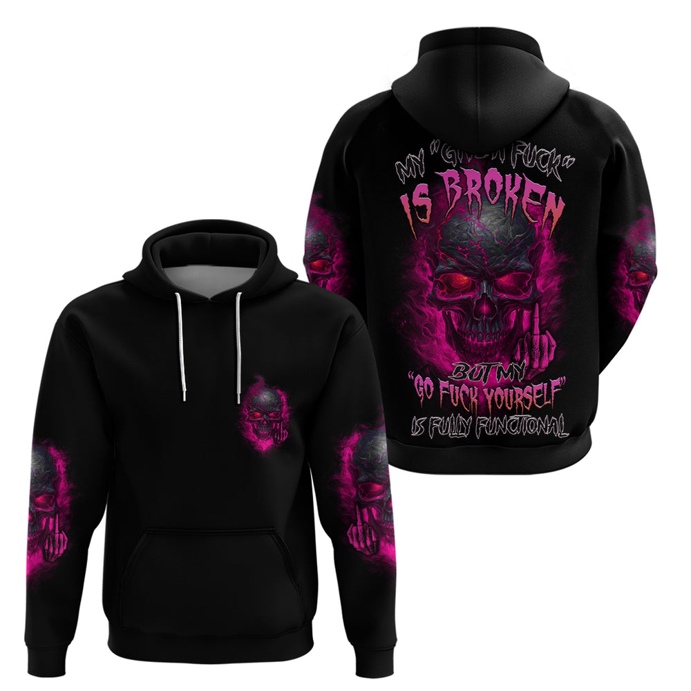 My Give A F Is Broken Hoodie My Give A F Is Broken Hoodie