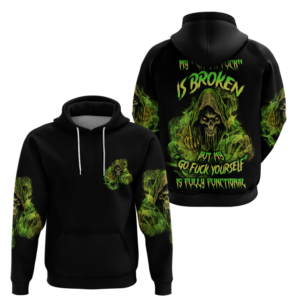 My Give A F Is Broken Reaper Hoodie My Give A F Is Broken Reaper Hoodie