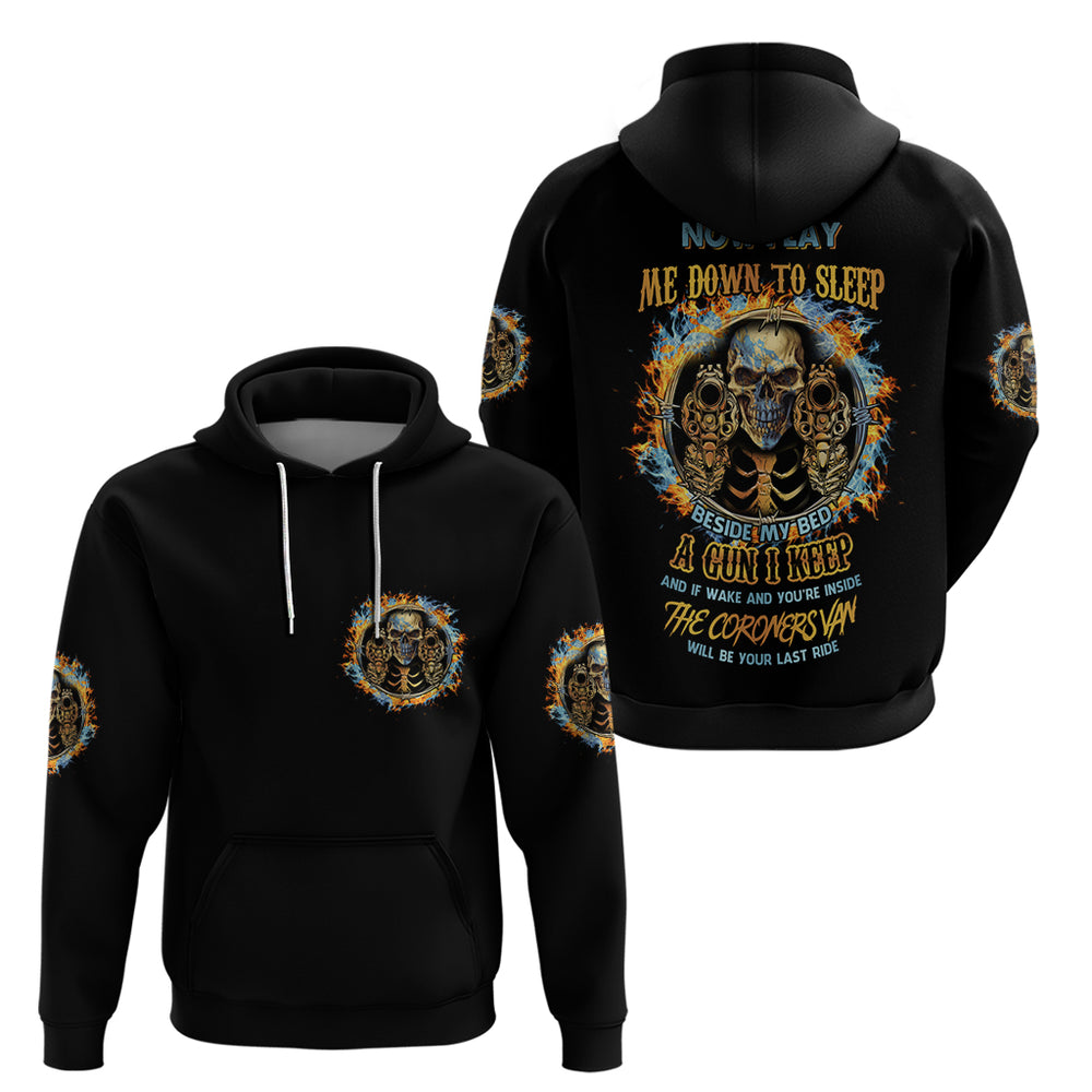 Now I Lay Me Down To Sleep Hoodie Now I Lay Me Down To Sleep Hoodie