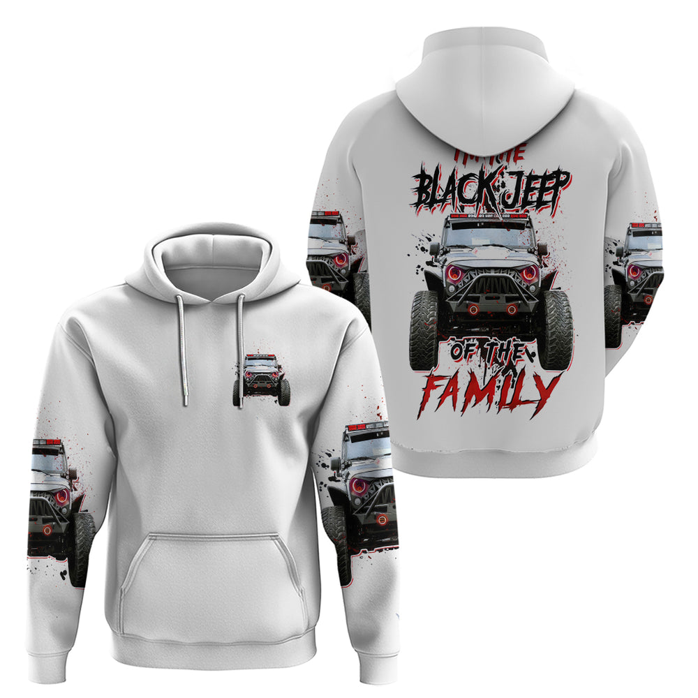 Black Jeep Hoodie I'm The Black Jeep Of The Family DT01 Black Jeep Hoodie I'm The Black Jeep Of The Family DT01