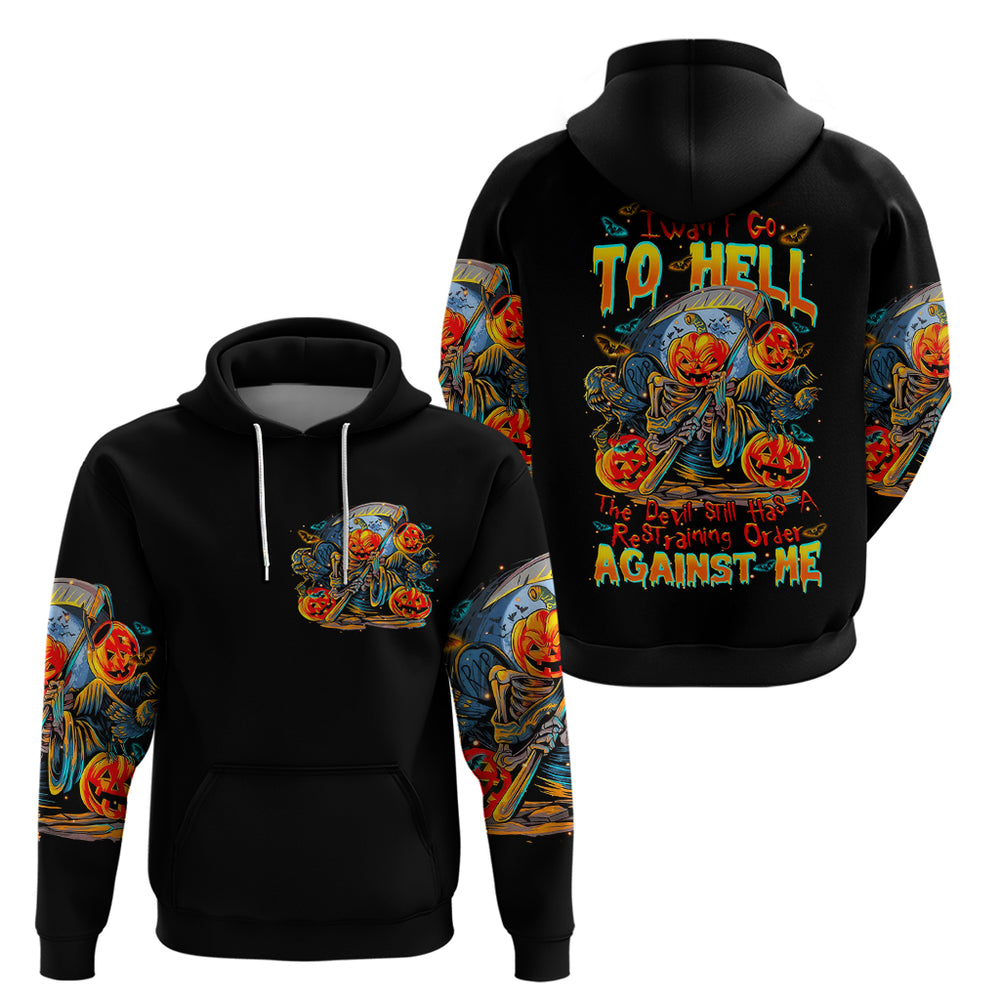 Pumpkin Skull Hoodie I Wan't Go To Hell The Devil Still Restraining Against Me DT01 Pumpkin Skull Hoodie I Wan't Go To Hell The Devil Still Restraining Against Me DT01