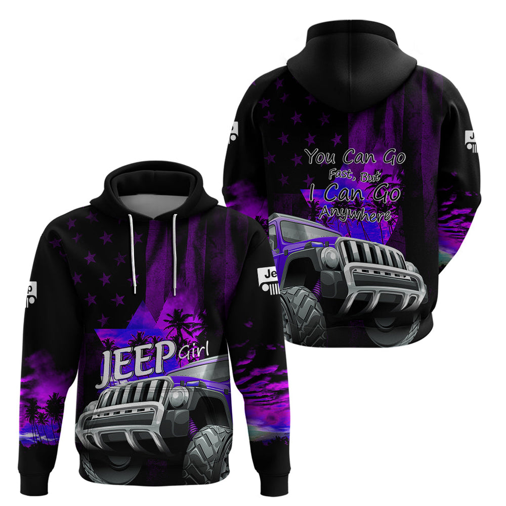 Purple Jeep Hoodie You Can Go Fast But I Can Go Anywhere Purple Jeep Hoodie You Can Go Fast But I Can Go Anywhere