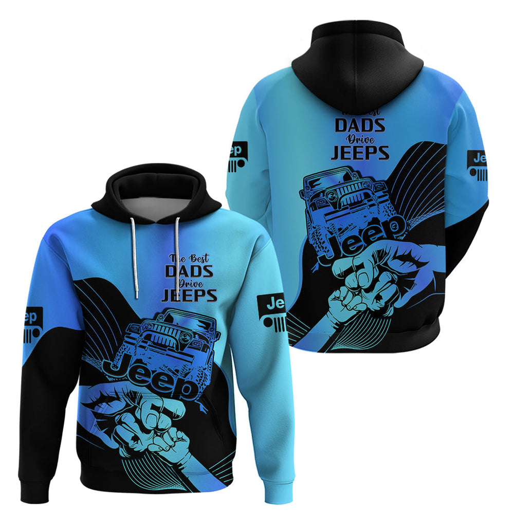 Blue Jeep Dad Hoodie Happy Fathers Day Best Dads Drive Jeeps Blue Jeep Dad Hoodie Happy Fathers Day Best Dads Drive Jeeps
