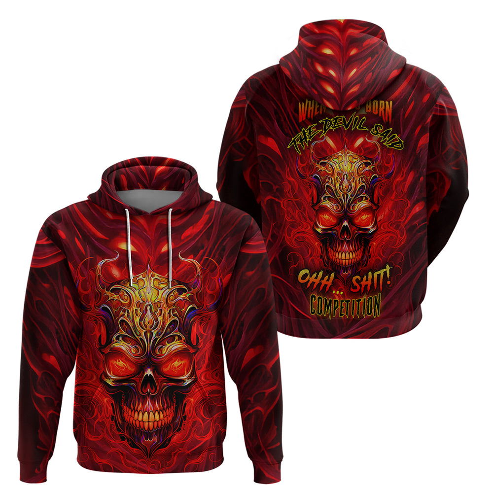When Is Was Born The Devil Hoodie When Is Was Born The Devil Hoodie