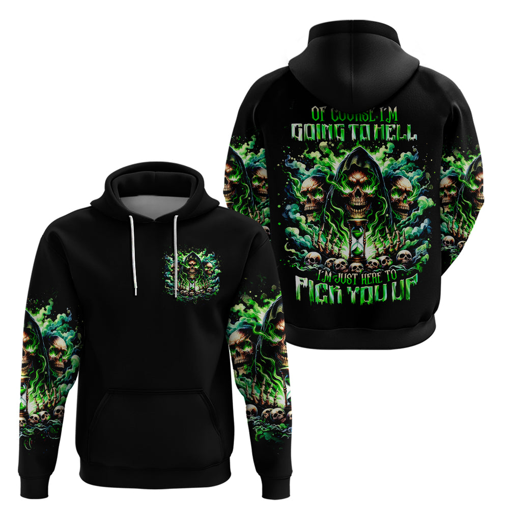 Witch Skull Hoodie Of Course I'm Going To Hell I'm Just Here To Pick You Up DT01 Witch Skull Hoodie Of Course I'm Going To Hell I'm Just Here To Pick You Up DT01