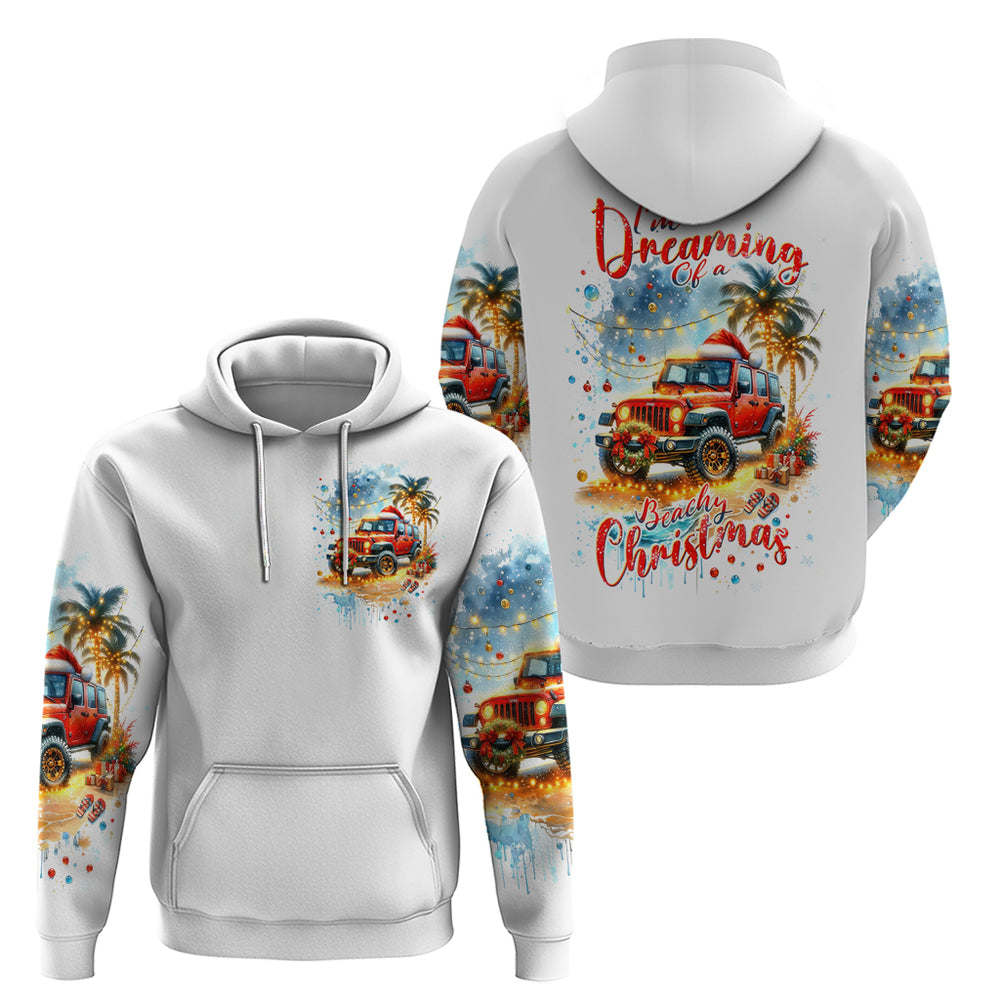 Christmas Beach Jeep Hoodie I'm Dreaming Of A Beachy Christmas DT01 Christmas Beach Jeep Hoodie I'm Dreaming Of A Beachy Christmas DT01