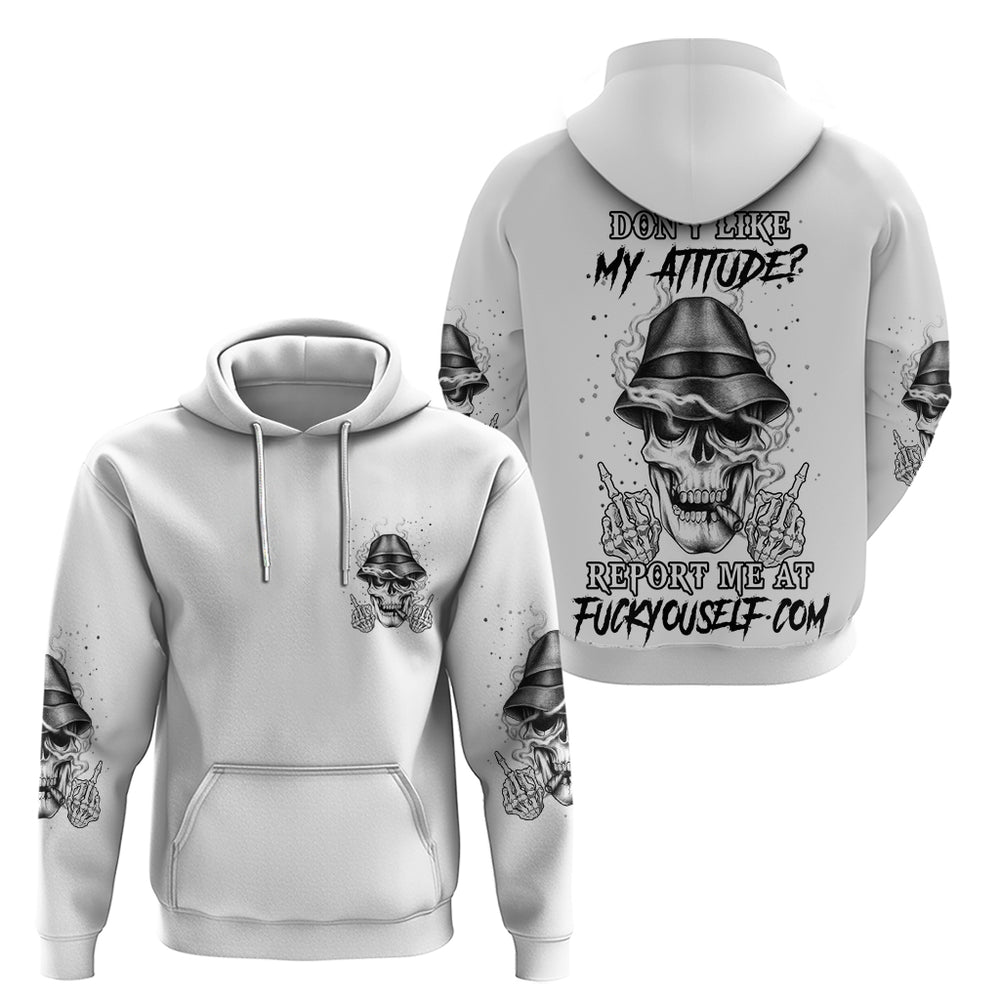 Don't Like My Attitude Hoodie Don't Like My Attitude Hoodie