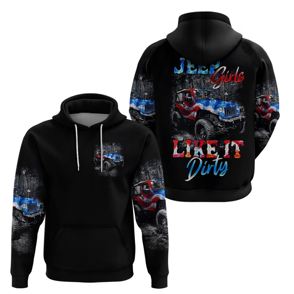 American Jeep Hoodie Jeep Girls Like It Dirty DT01 American Jeep Hoodie Jeep Girls Like It Dirty DT01